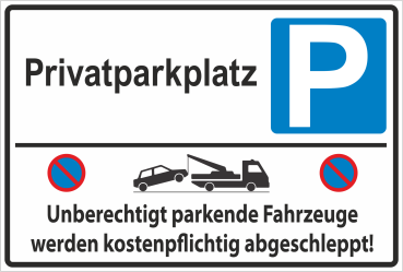Parkplatzschild  Privatparkplatz